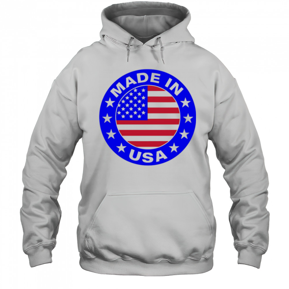 Made In The USA Badge shirt Hoodie
