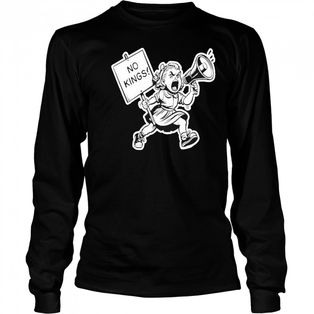 No Kings Protest T-shirt Long Sleeved