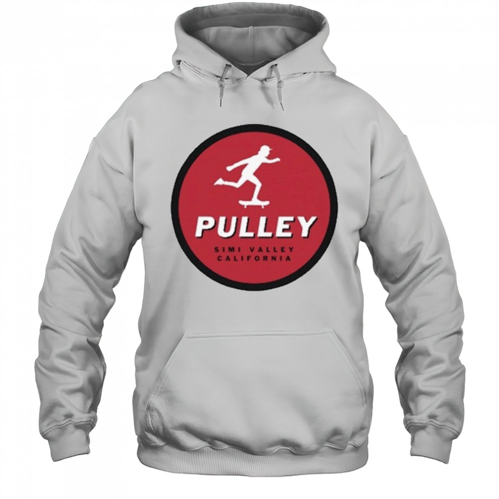Pulley Simi Valley California Skater T-shirt Hoodie