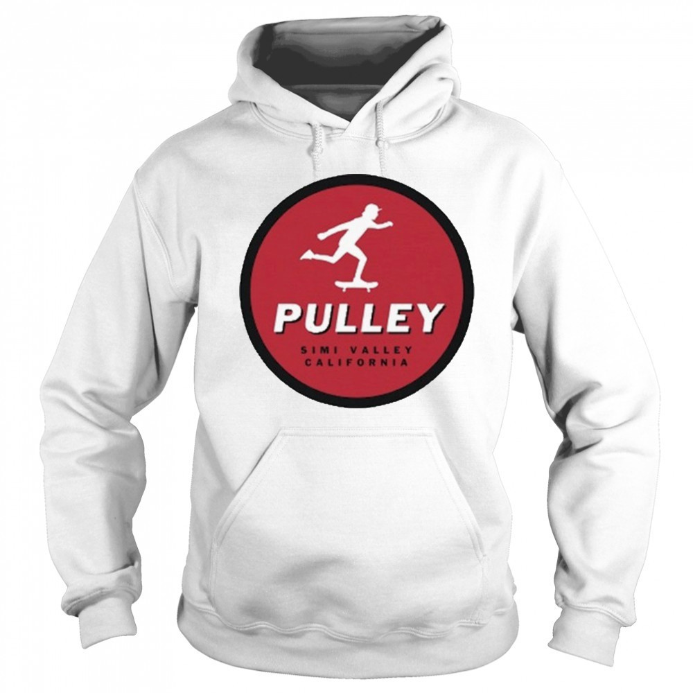 Pulley Simi Valley California Skater T-shirt Sweatshirt