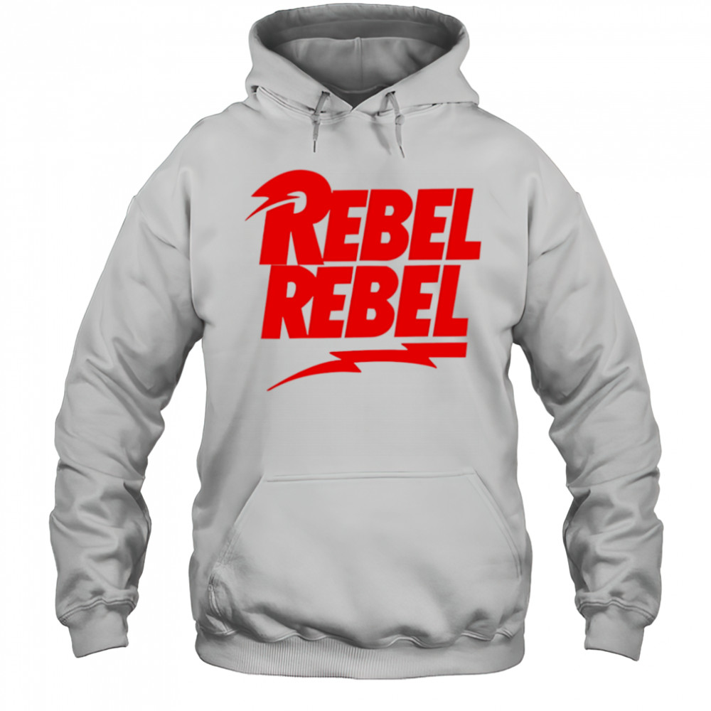Rebel Rebel style shirt Hoodie