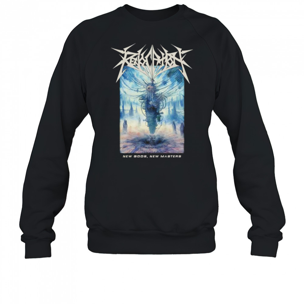 Revocation new Gods new masters shirt Sweatshirt