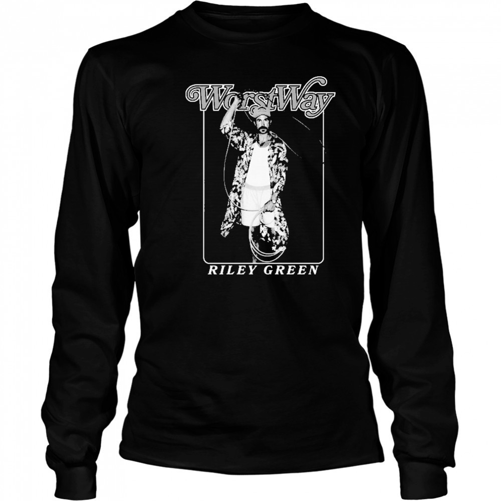 Riley Green Worst Way T-Shirt Long Sleeved