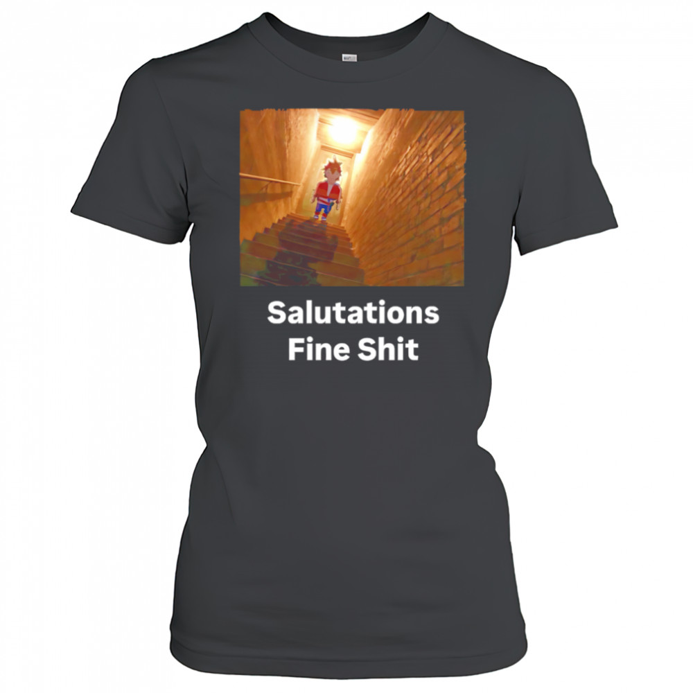 Salutations Fine Shit shirt Women's T-shirt