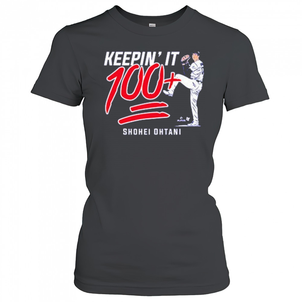 Shohei Ohtani Keepin’ It 100+ T-shirt Women's T-shirt