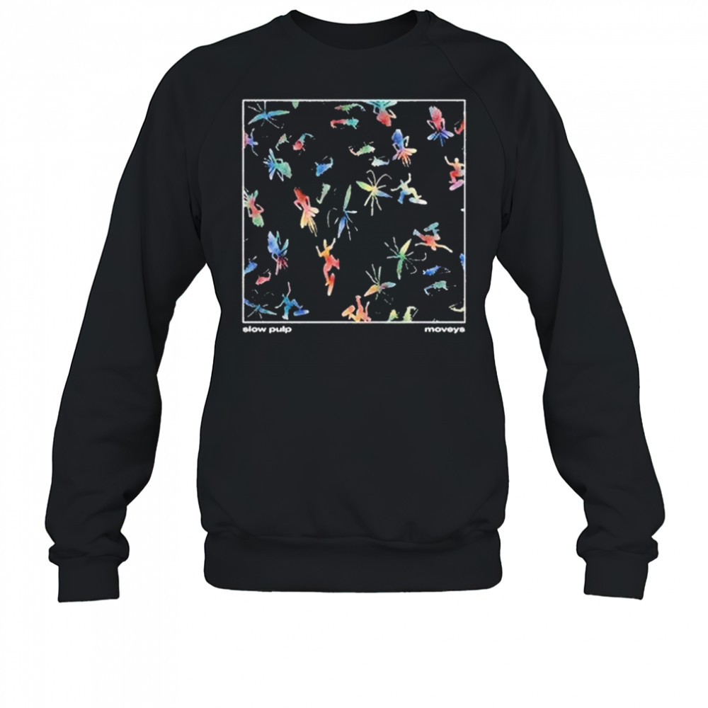 Slow Pulp Moveys T-shirt Sweatshirt