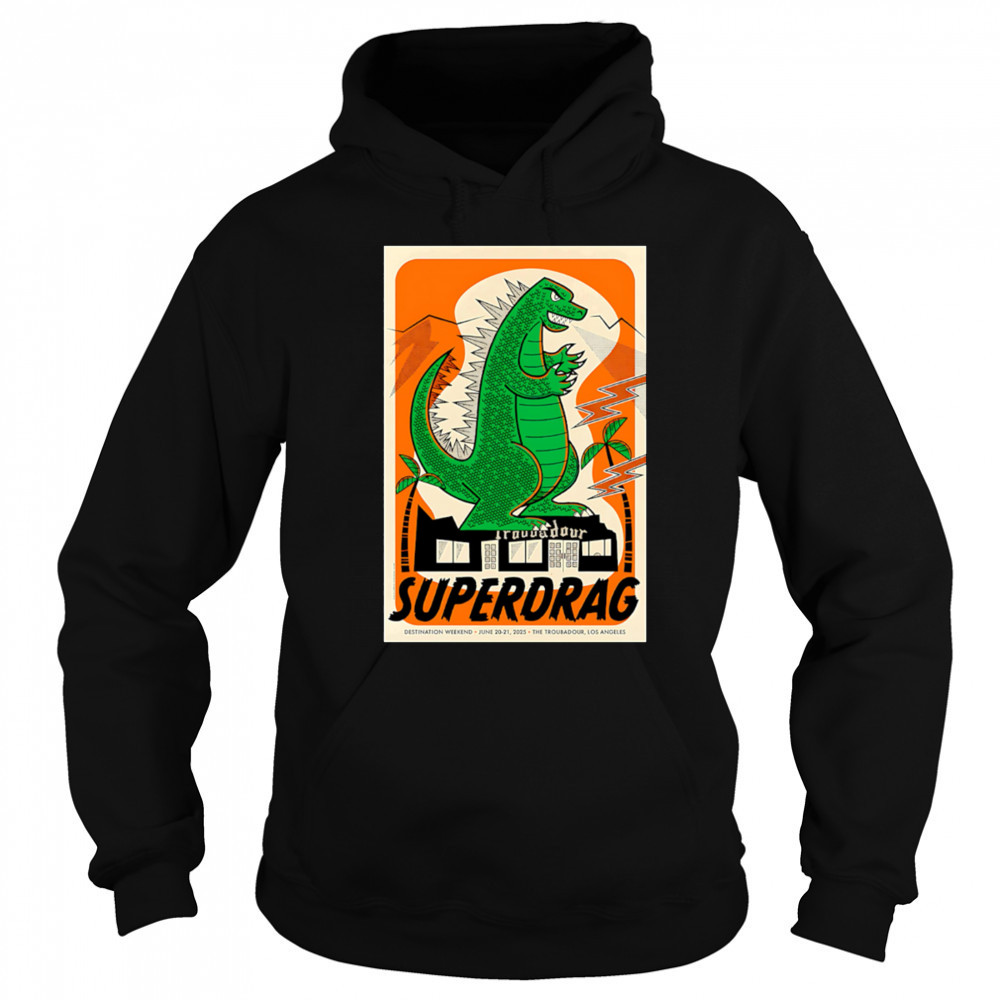 Superdrag two-night show West Hollywood 2205 shirt Hoodie