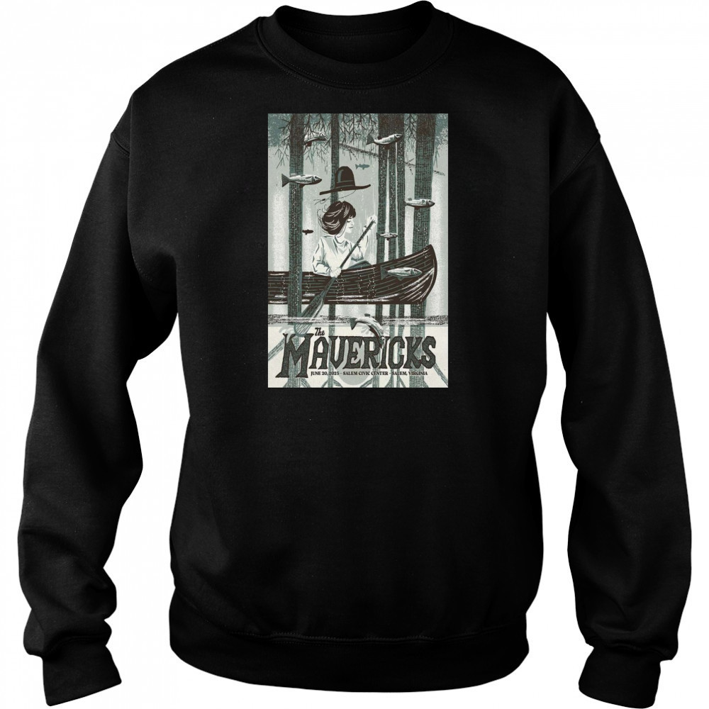 The Mavericks June 20 2025 Salem Civic Center Salem VA Tour Poster T-Shirt Hoodie