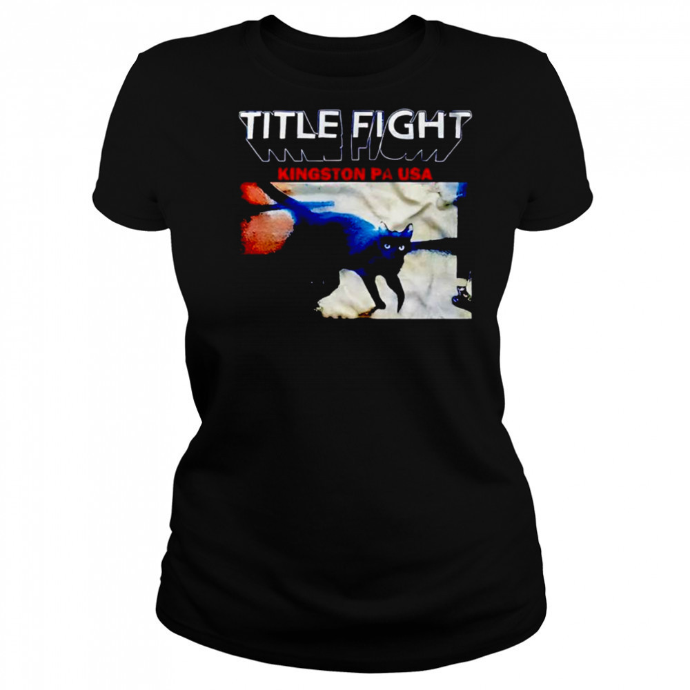 Title fight Kingston PA USA shirt Women's T-shirt