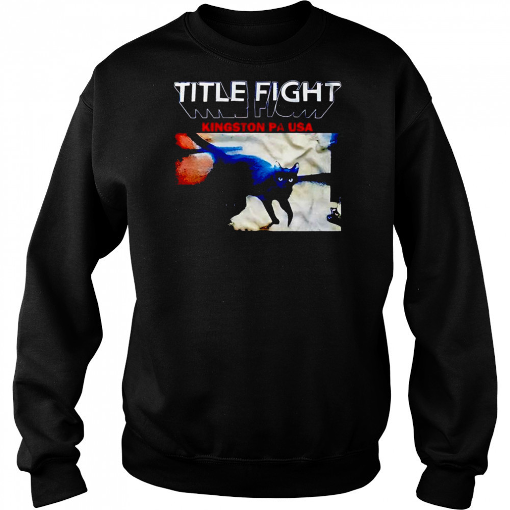 Title fight Kingston PA USA shirt Hoodie