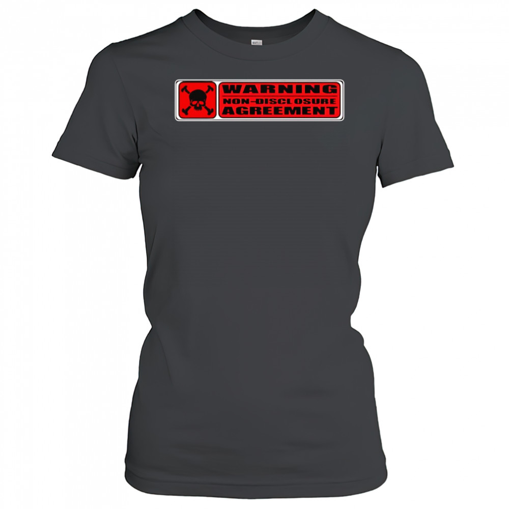 Warning Non Disclosure Agreement shirt Women's T-shirt