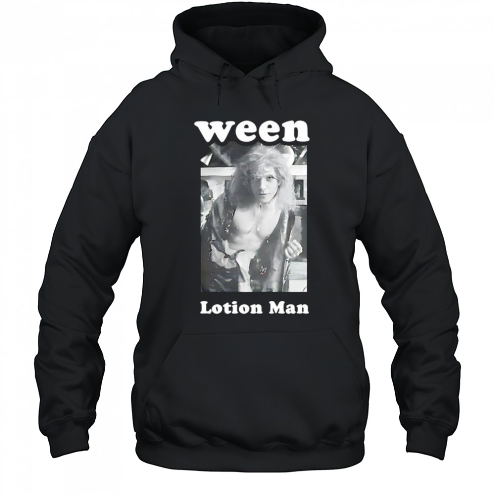Ween Lotion Man shirt Hoodie