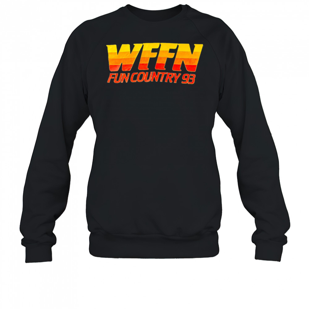 Wffn Fun Country 93 shirt Sweatshirt
