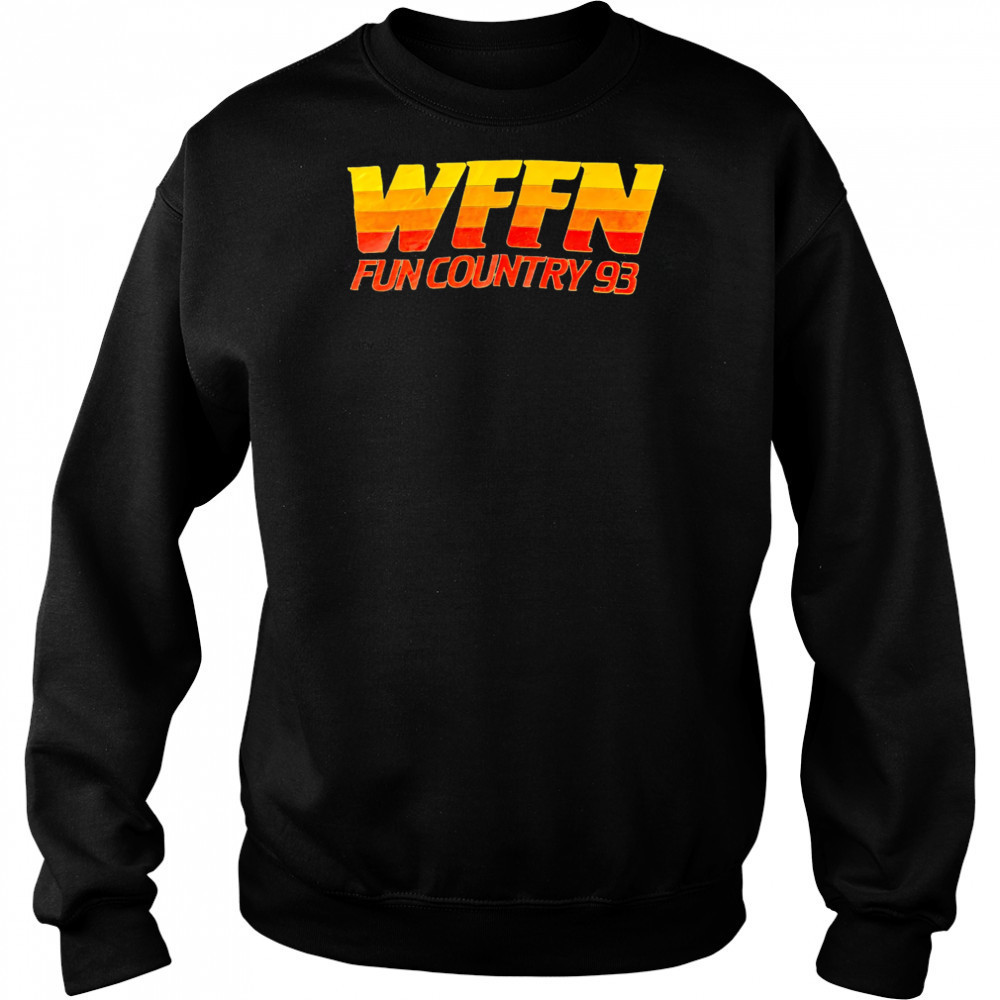 Wffn Fun Country 93 shirt Hoodie