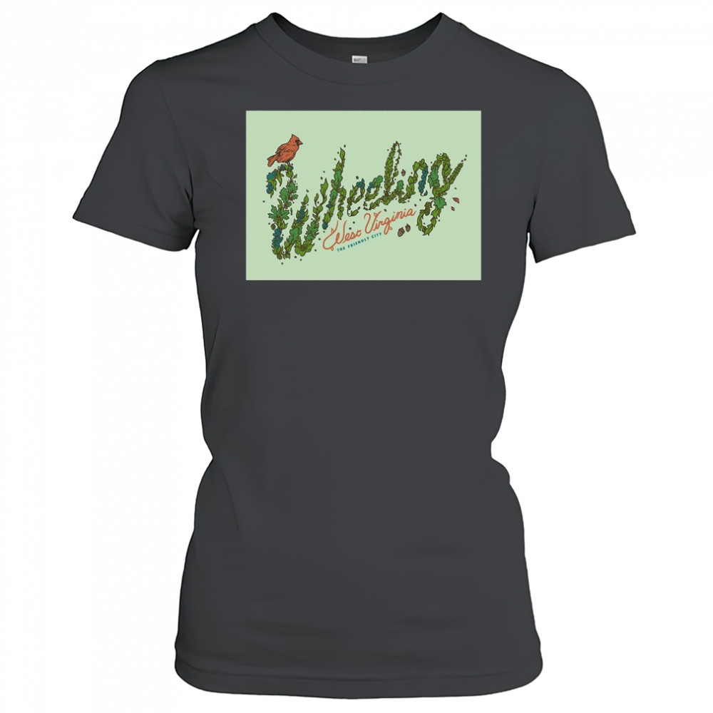 Wheeling West Virginia The Friendly City Poster T-Shirt Women's T-shirt