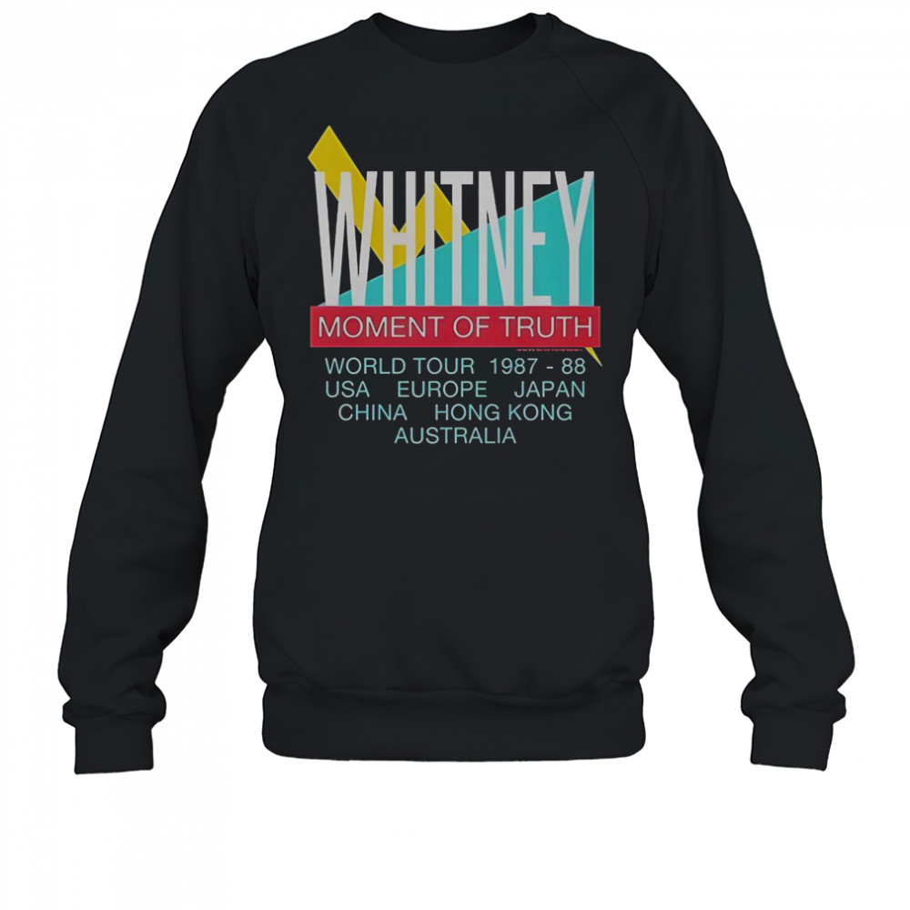 Whitney Houston Moment Of Truth World Tour 1987 88 T-Shirt Sweatshirt