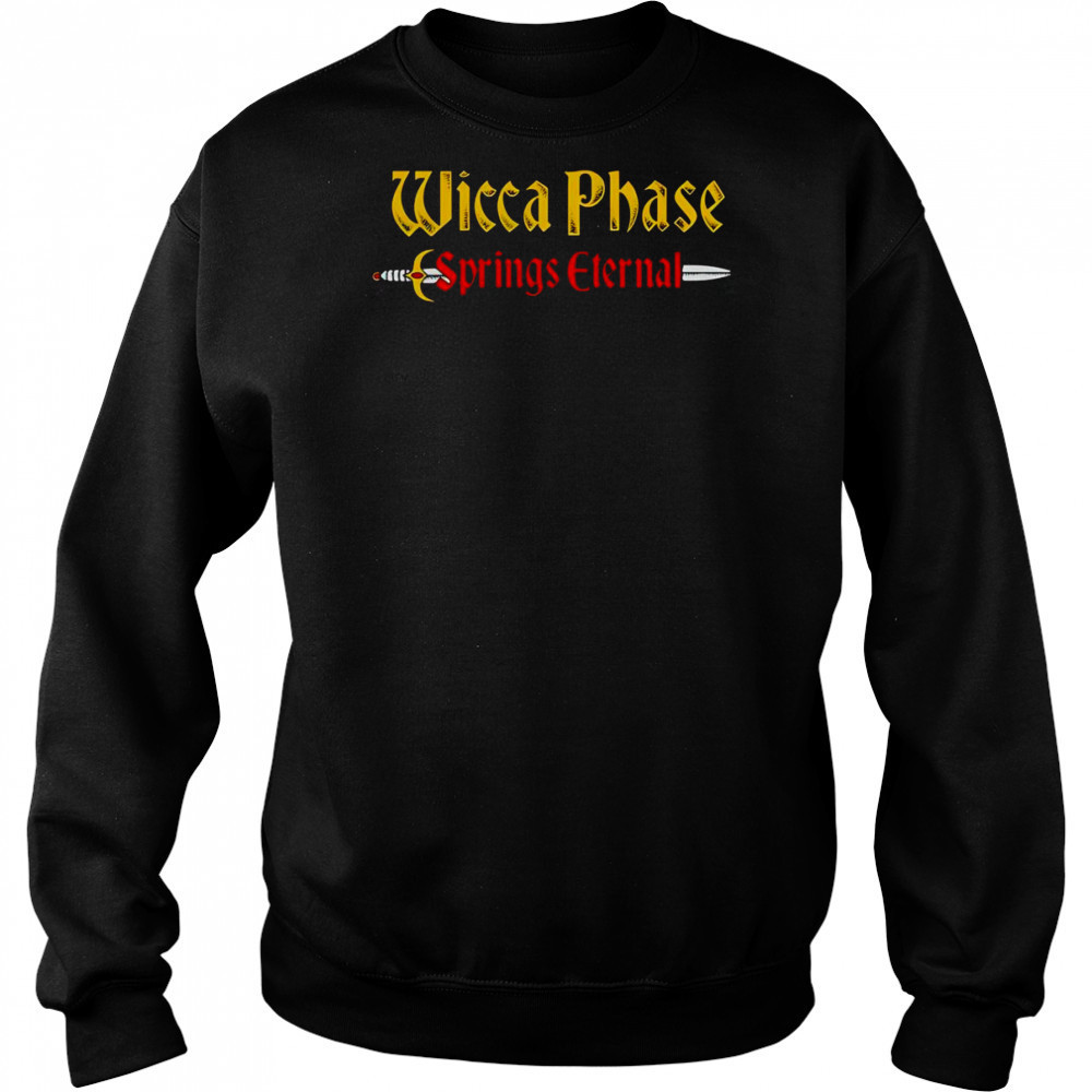 Wicca Phase Mystical Friend shirt Hoodie
