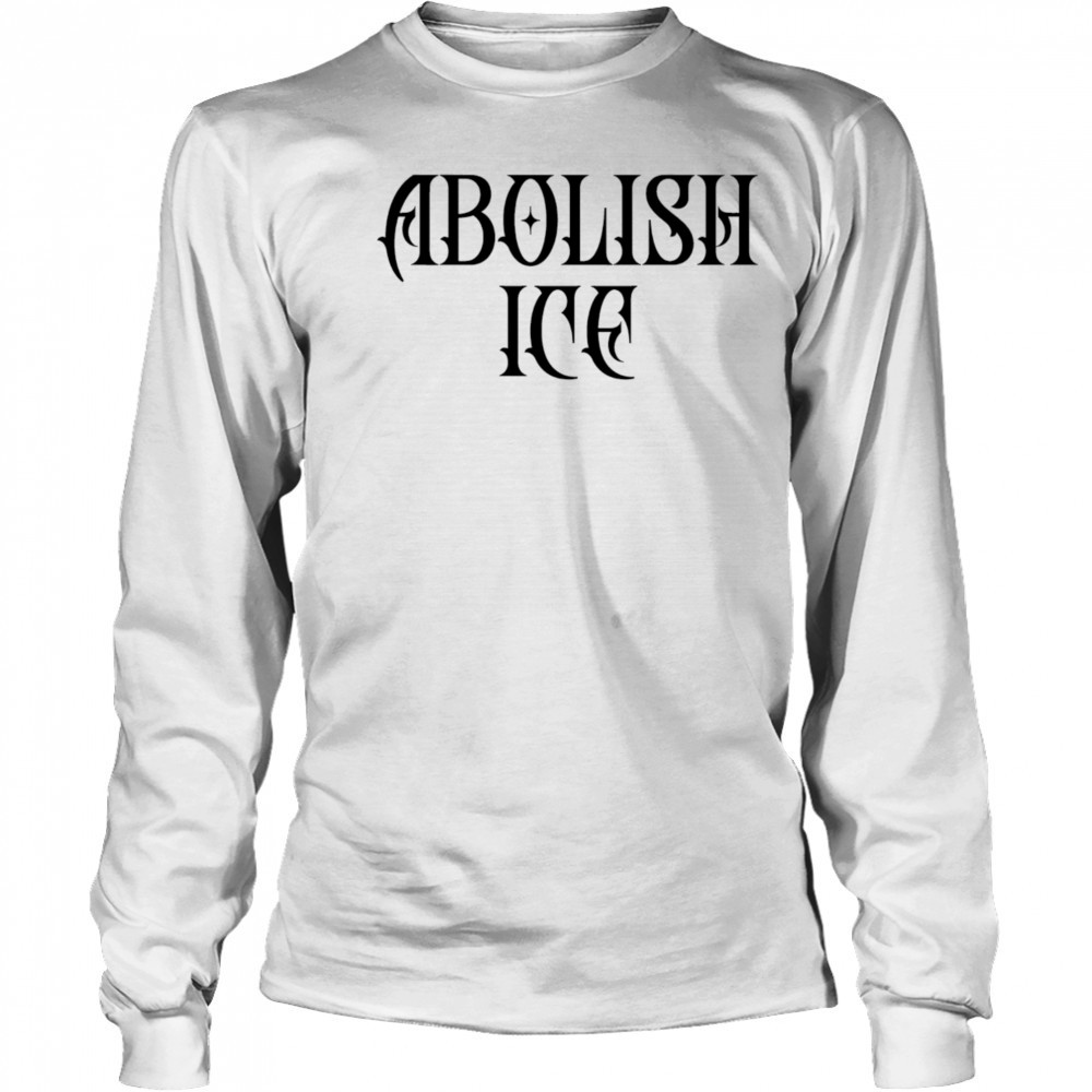 Abolish ICE shirt Long Sleeved