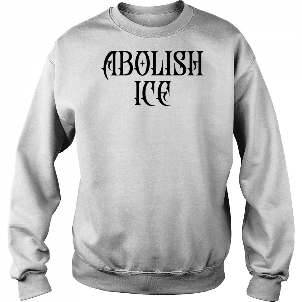 Abolish ICE shirt Hoodie