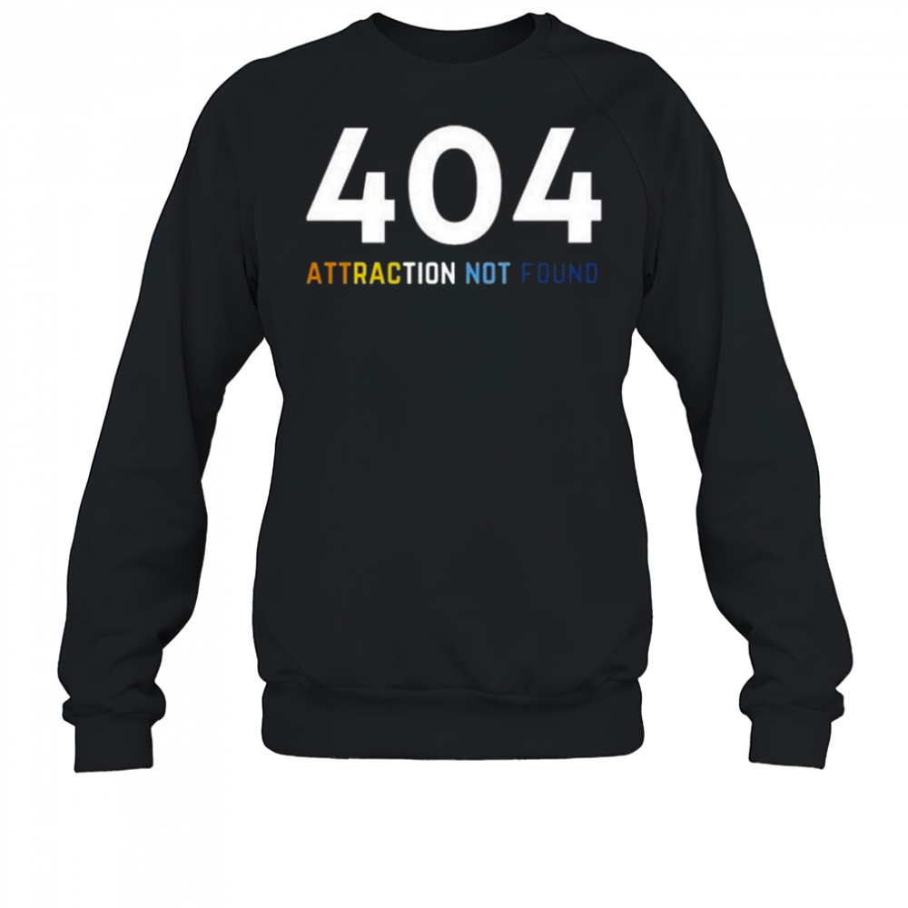 Aroace Lgbtq 404 Attraction Not Found Shirt Sweatshirt