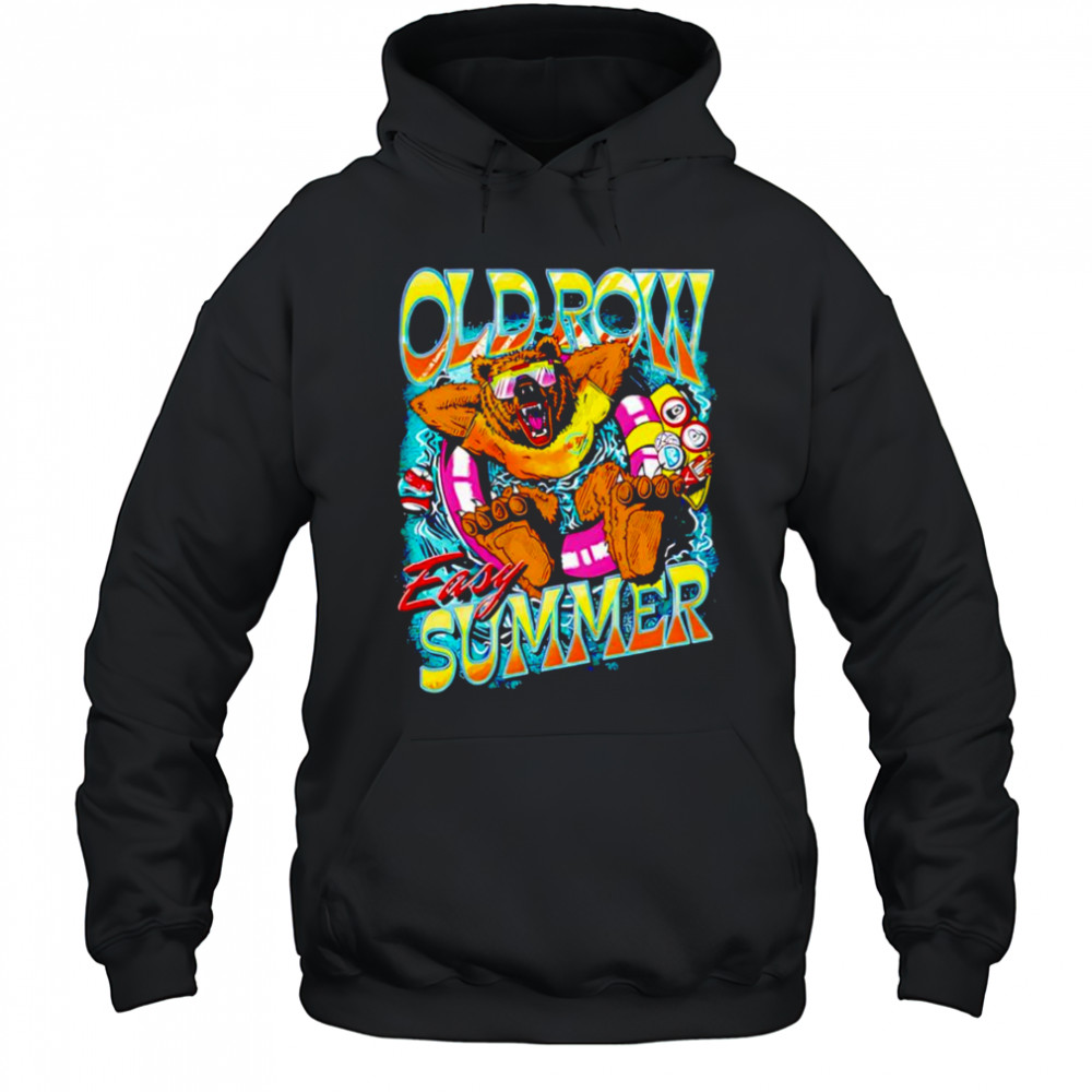 Bear Easy Summer shirt Hoodie