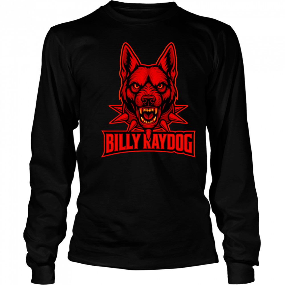 Billy Ray Dog German Shepherd shirt Long Sleeved
