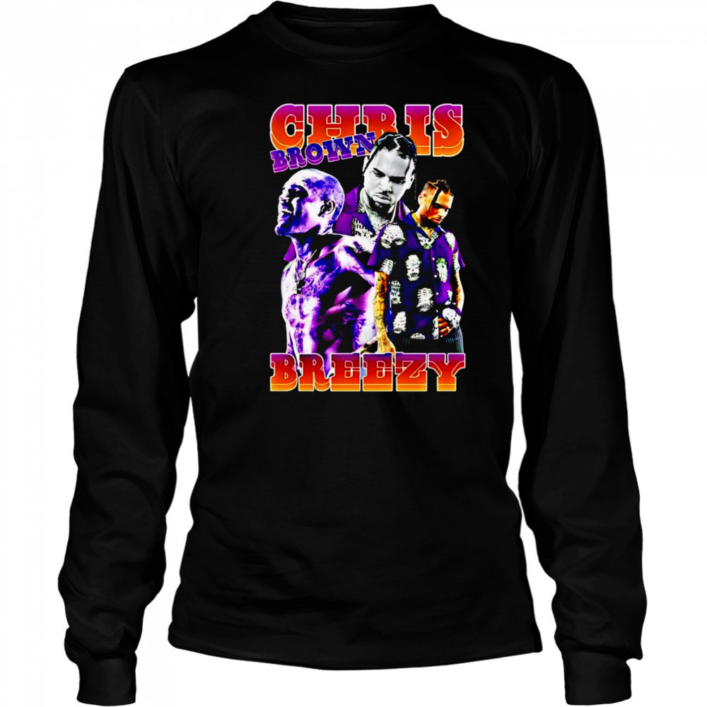 Chris Brown Breezy bootleg shirt Long Sleeved