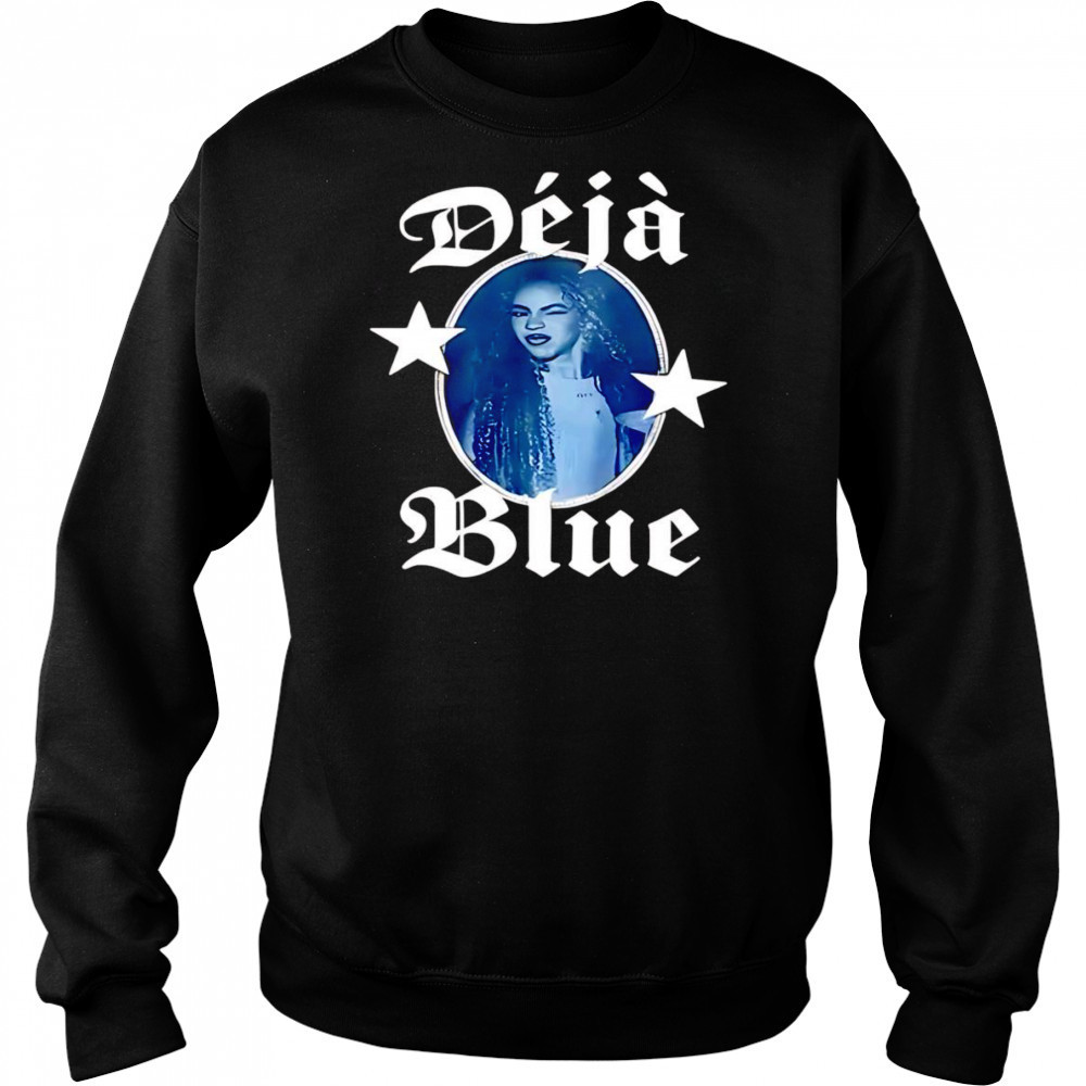 Deja Blue shirt Hoodie