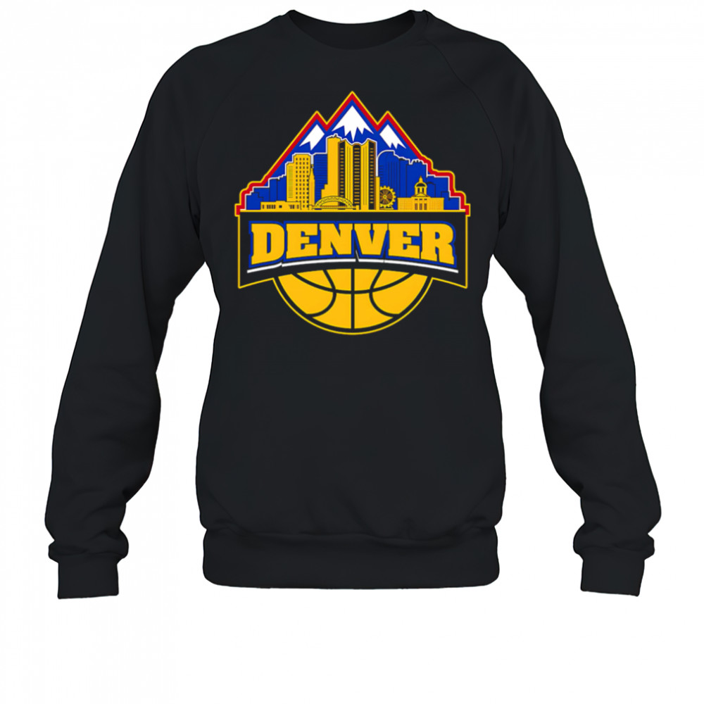 Denver Nuggets Basketball City Inspired style 2025 shirt Sweatshirt