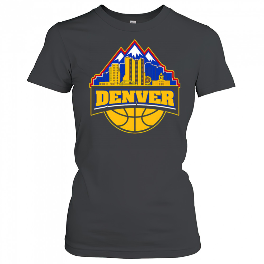 Denver Nuggets Basketball City Inspired style 2025 shirt Women's T-shirt