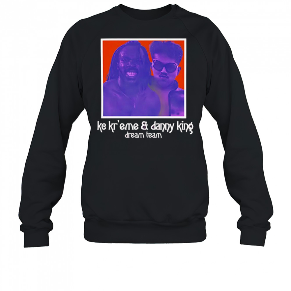 Dream team Siamese shirt Sweatshirt
