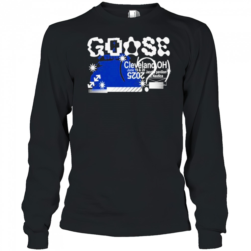 Goose June 19-20 2025 Cleveland, OH Jacobs Pavilion T-Shirt Long Sleeved