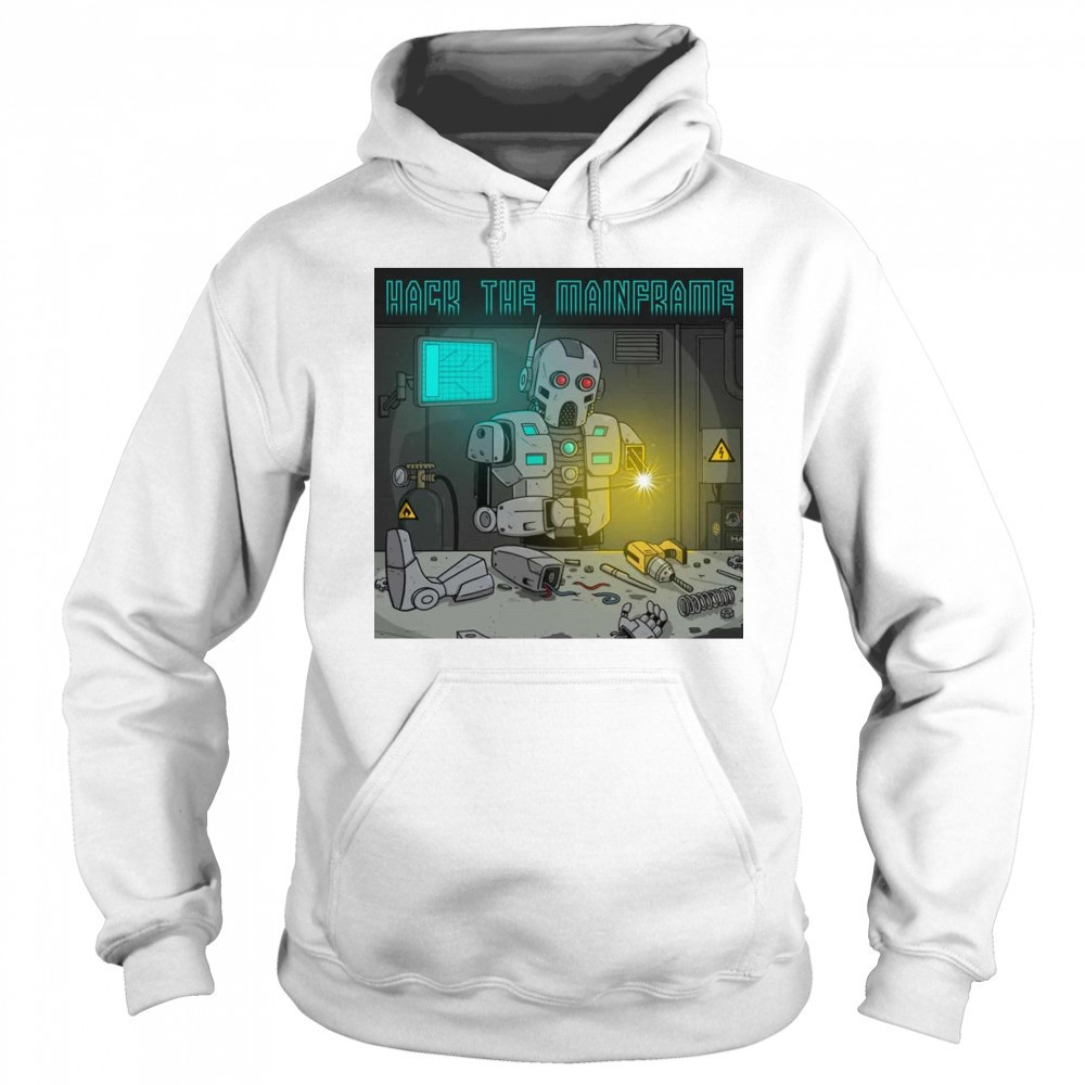 Hack The Mainframe Parts Shirt Sweatshirt