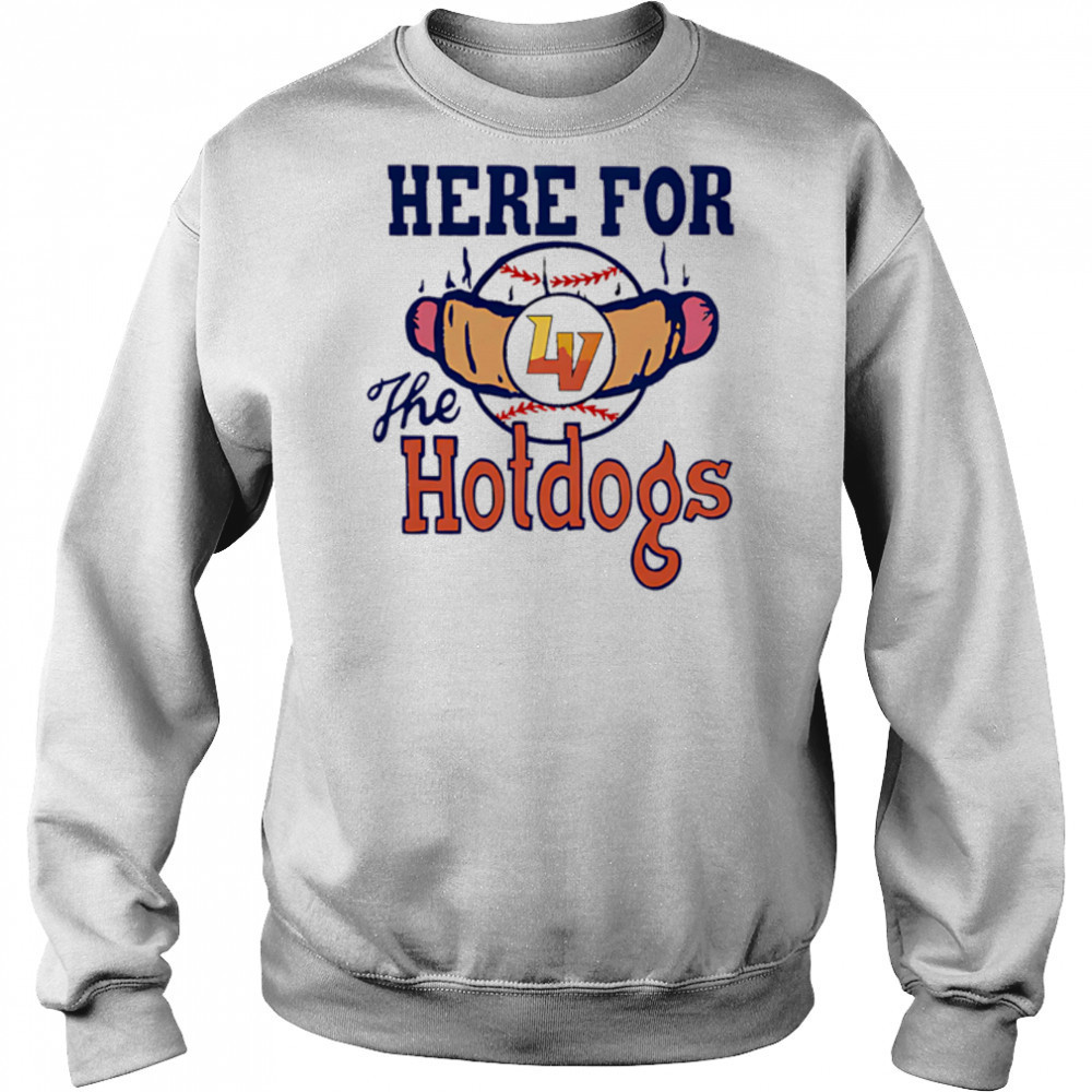 Here For The Hot Dogs shirt Hoodie