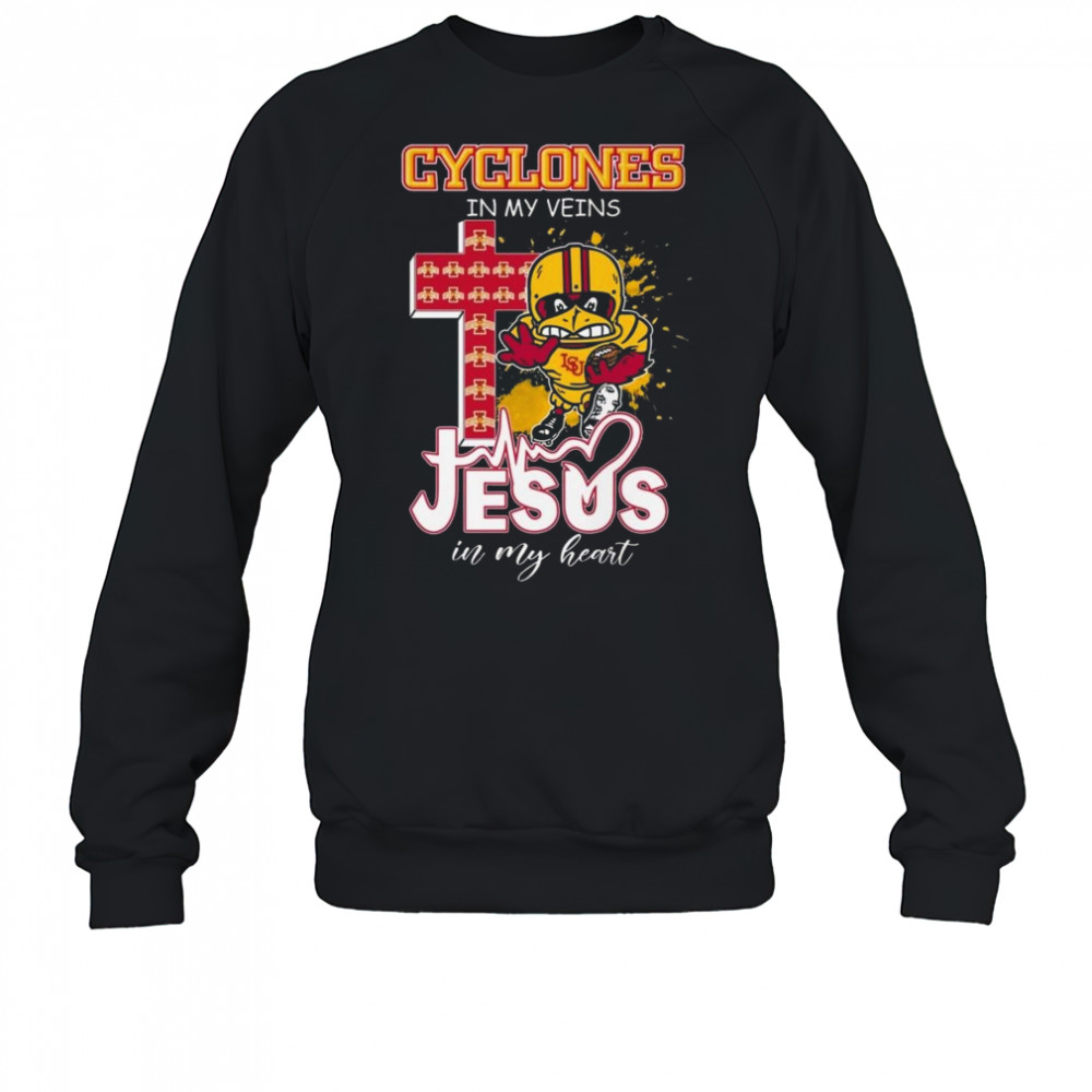 Iowa State Cyclones In My Veins Jesus In My Heart Mascot 2025 Shirt Sweatshirt