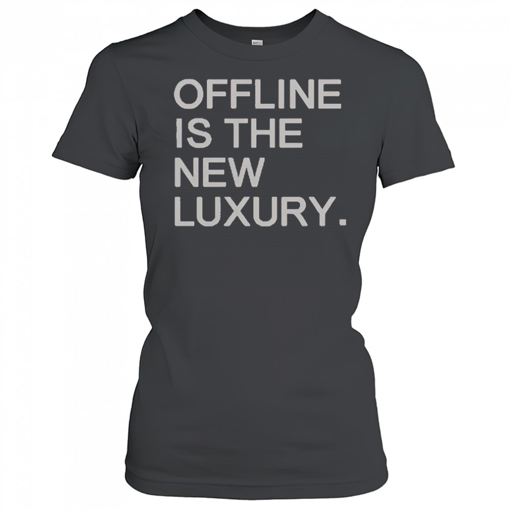 Is The New Luxury T-Shirt Women's T-shirt