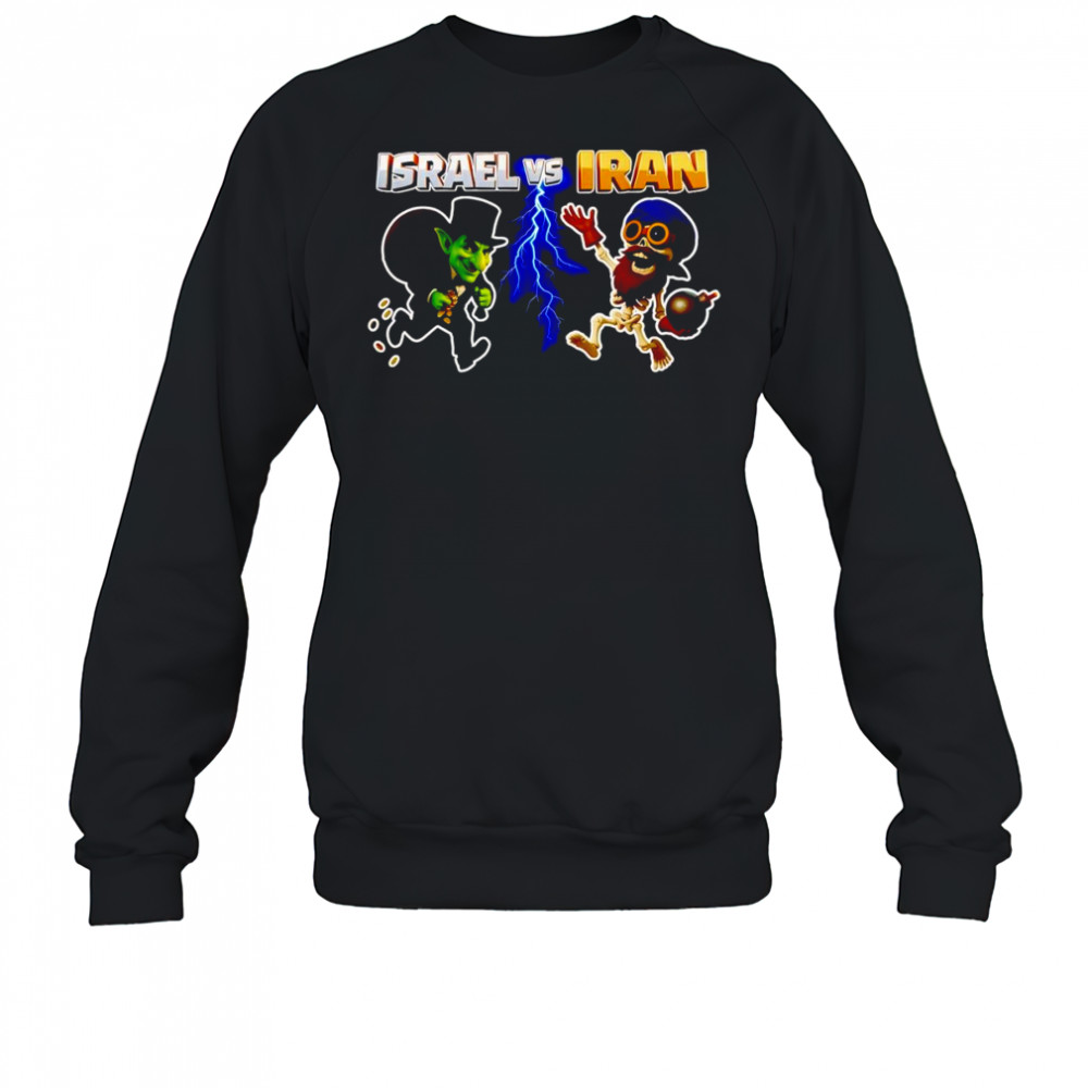 Israel vs Iran Clash of Clans shirt Sweatshirt
