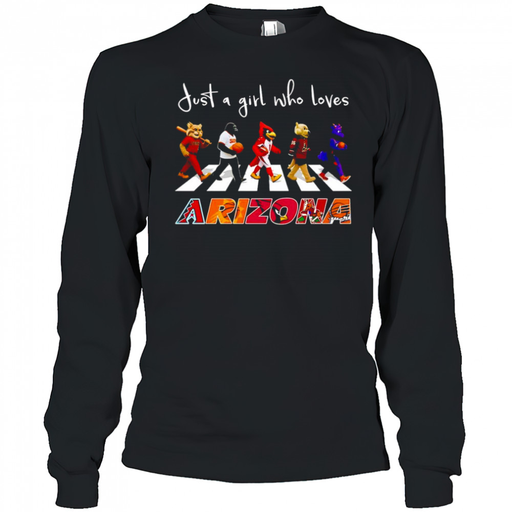 Just a girl who loves Arizona sports mascot shirt Long Sleeved
