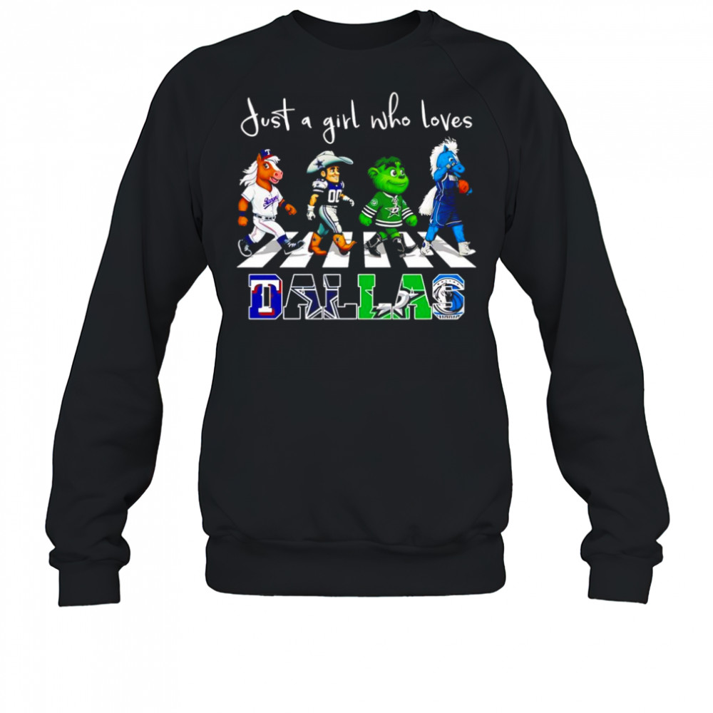 Just a girl who loves Dallas sports mascot shirt Sweatshirt