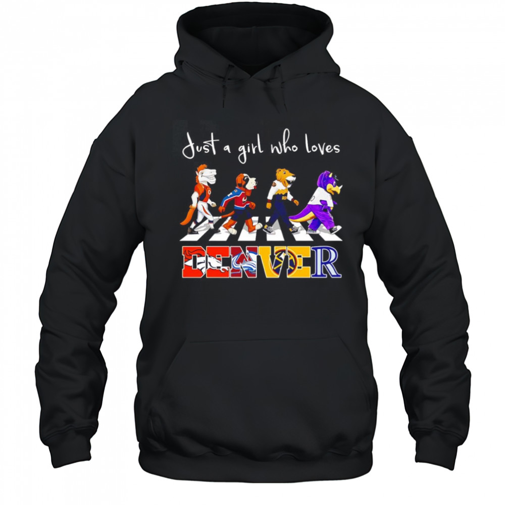 Just a girl who loves Denver sports mascot shirt Hoodie