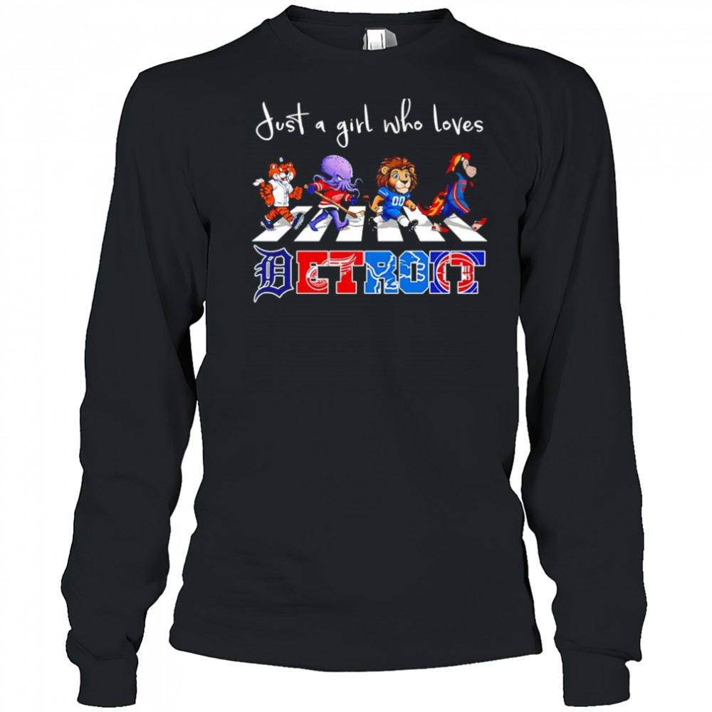 Just a girl who loves Detroit sports mascot shirt Long Sleeved