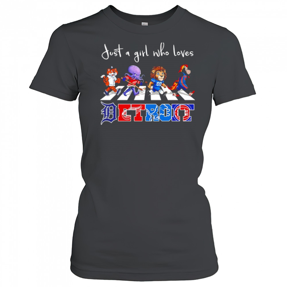 Just a girl who loves Detroit sports mascot shirt Women's T-shirt