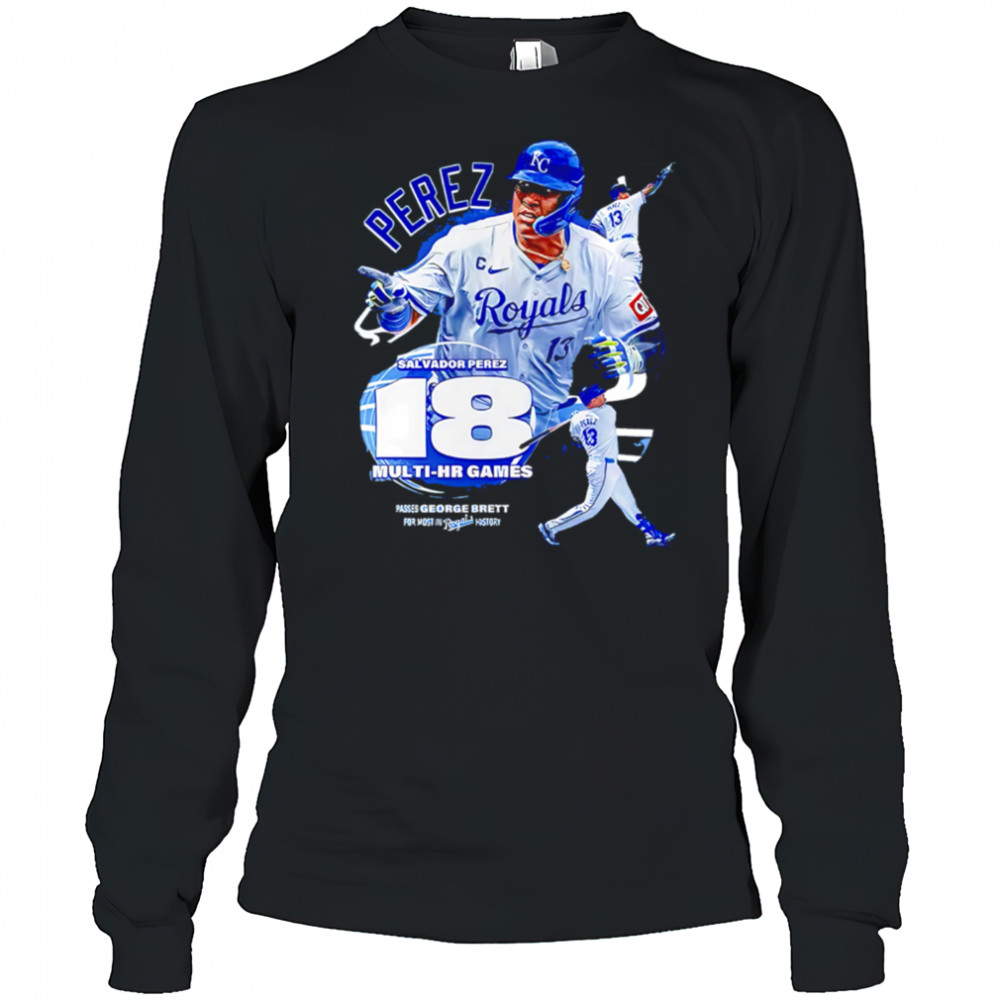 Kansas City Royals Salvador Perez 18 Multi-hr Games shirt Long Sleeved