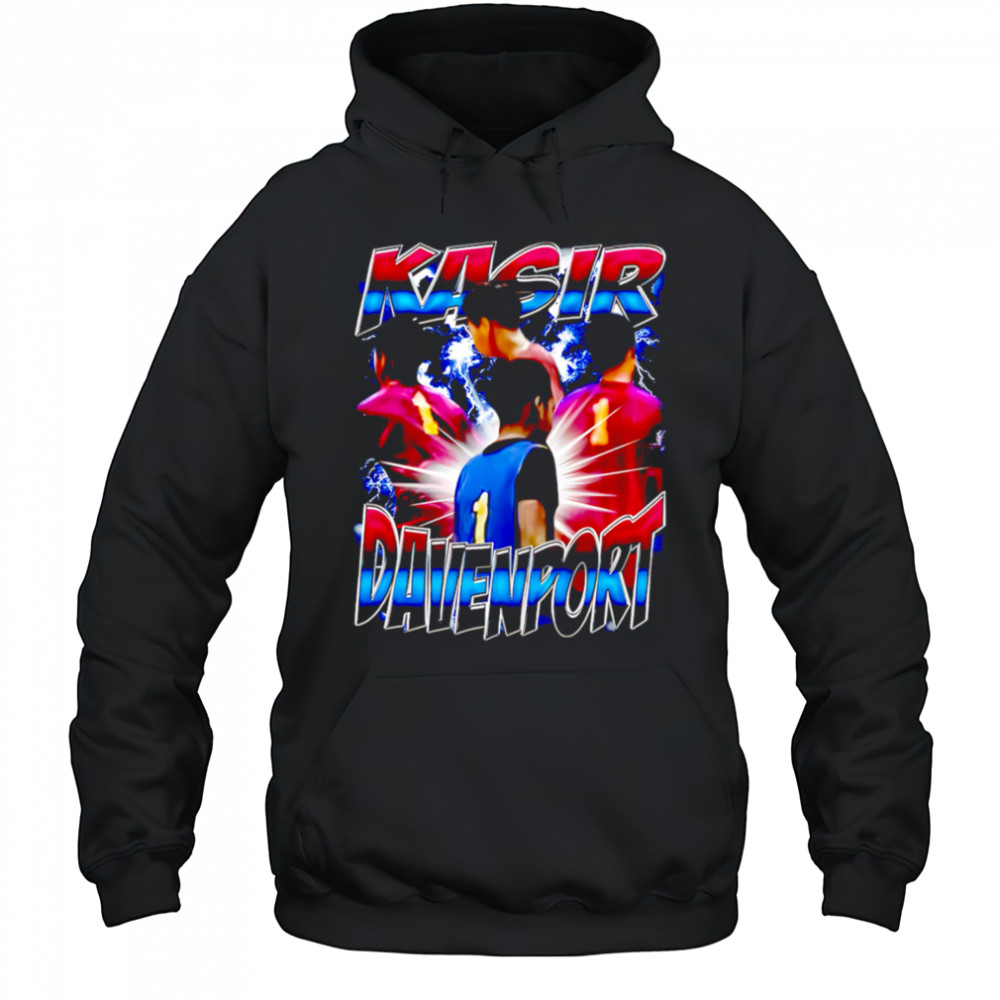 Kasir Davenport shirt Hoodie
