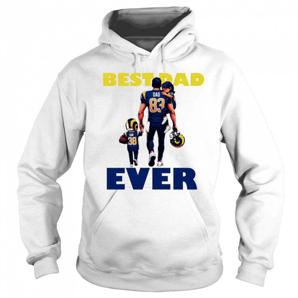 Los Angeles Rams Best Dad Ever shirt Sweatshirt