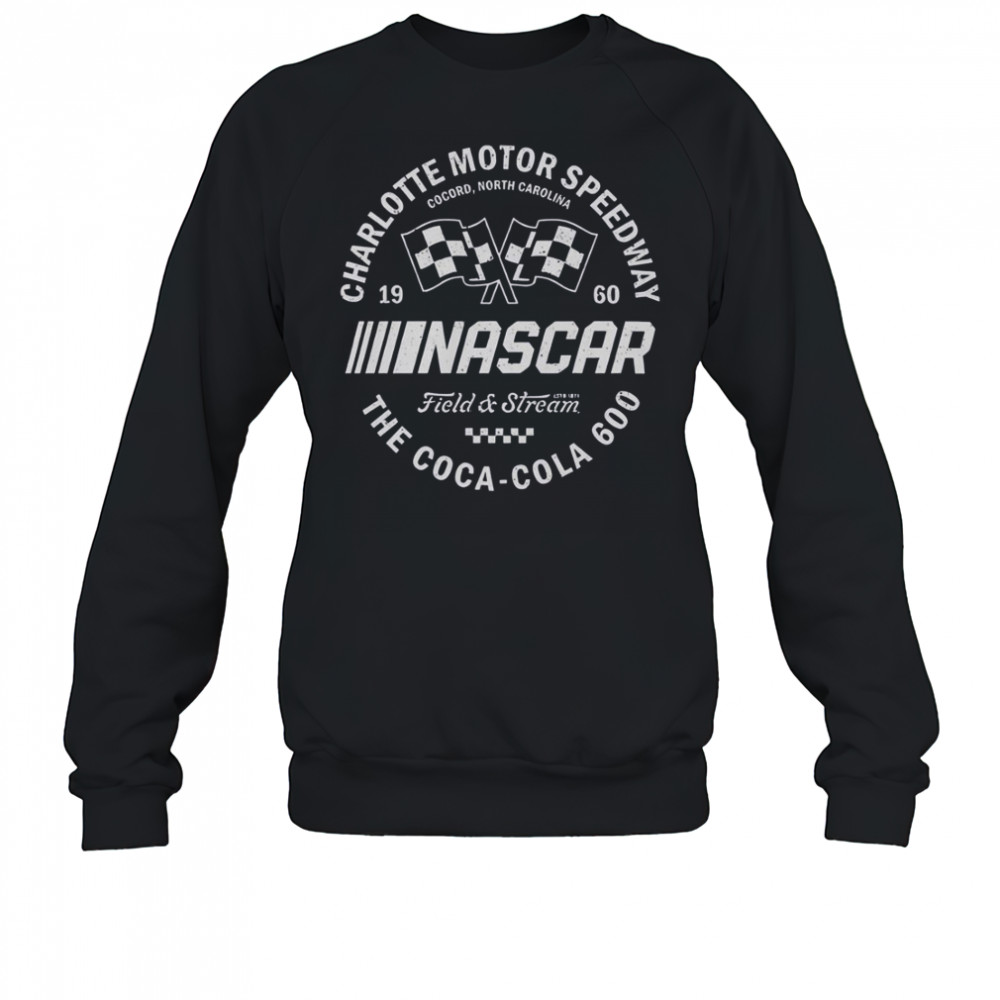 Nascar Field And Stream Charlotte Coca-Cola 600 T-Shirt Sweatshirt