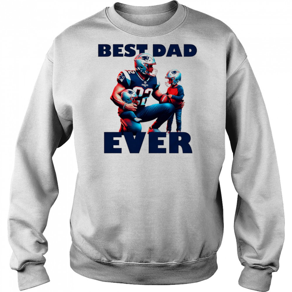 New England Patriots Best Dad Ever shirt Hoodie