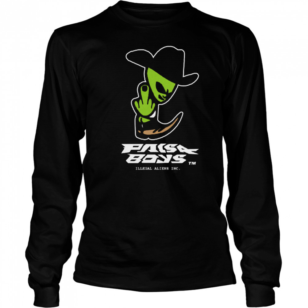 Paisaboys Illegal Aliens T-Shirt Long Sleeved