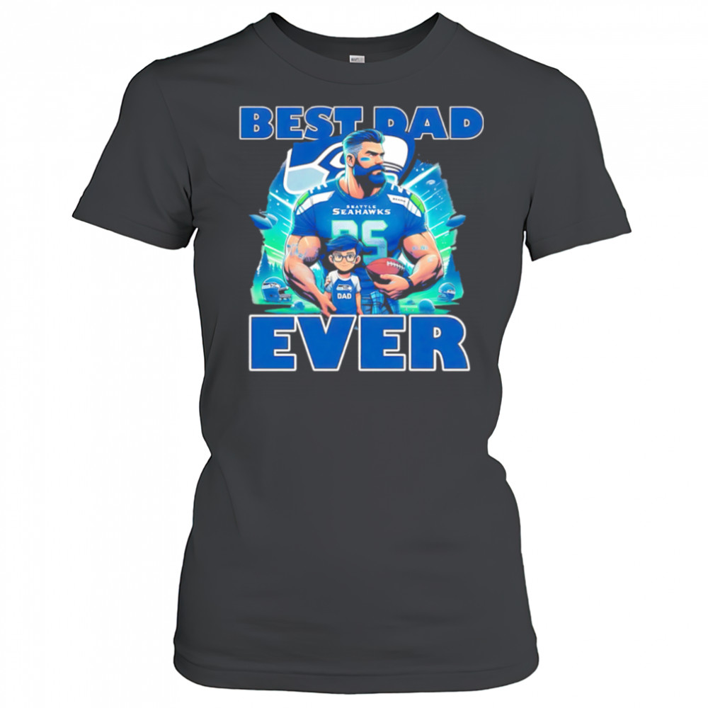 Seattle Seahawks Best Dad Ever shirt Women's T-shirt