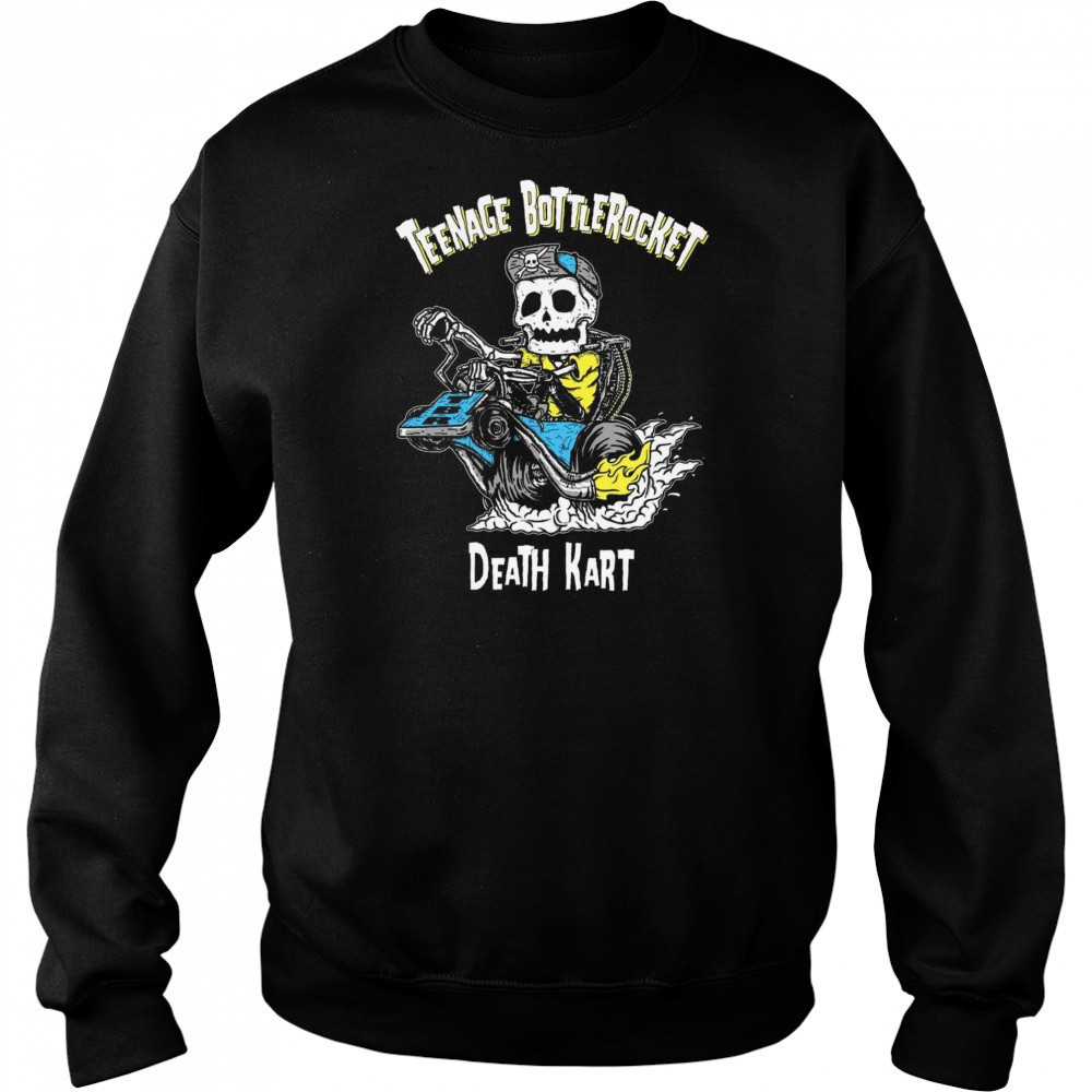 Teenage Bottlerocket Death Kart Shirt Hoodie